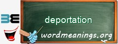 WordMeaning blackboard for deportation